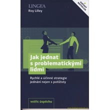Jak jednat s problematickými lidmi