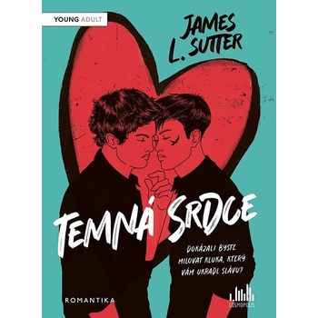 Temná srdce - L Sutter. James