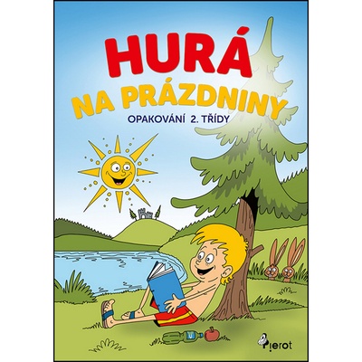 Hurá na prázdniny Opakování 2. třídy