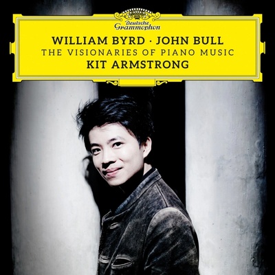William Byrd & John Bull - Kit Armstrong The Visionaries Of Piano Music 2 CD