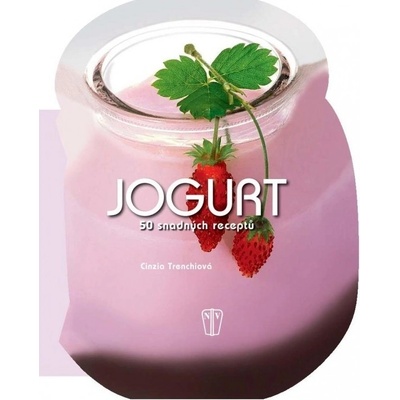 Jogurt 50 snadných receptů