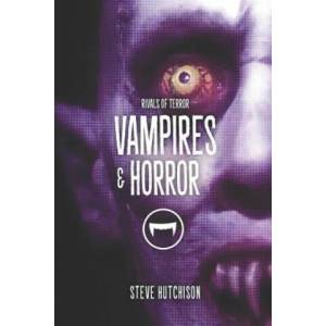 Vampires & Horror | Steve Hutchison (ISBN: 9781070281674)