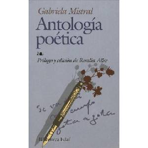 Antología poética | Gabriela Mistral (ISBN: 9788441406704)