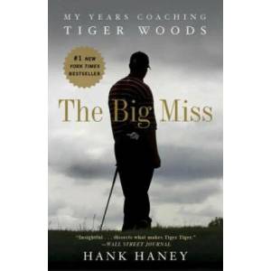 Big Miss | Hank Haney (2013)