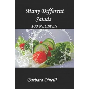Many Different Salads | Barbara O'Neill (ISBN: 9781075743429)