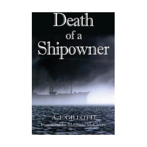 Death of a Shipowner | A. F. Gillotti, Matthew McCleery (ISBN: 9780983716396)