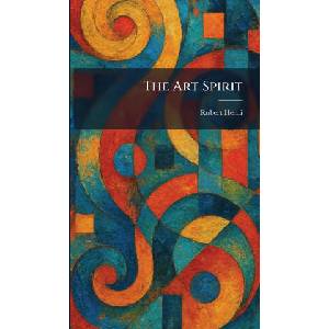 The Art Spirit | Robert Henri (ISBN: 9781025514192)