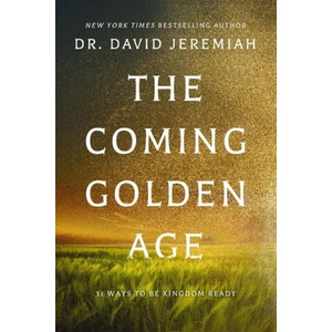 The Coming Golden Age | JEREMIAH DAVID (ISBN: 9780785252382)