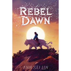 Rebel Dawn | Ann Sei Lin (ISBN: 9781406399615)