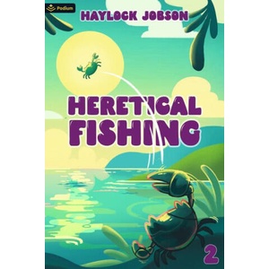 Heretical Fishing 2 (ISBN: 9781039453135)