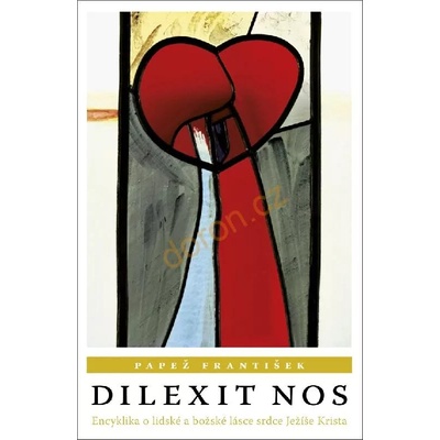 Dilexit nos - Papež František