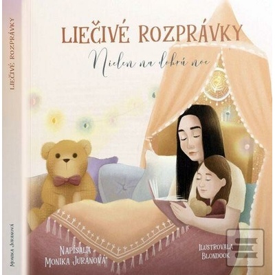 Liečivé rozprávky - Juranová Monika
