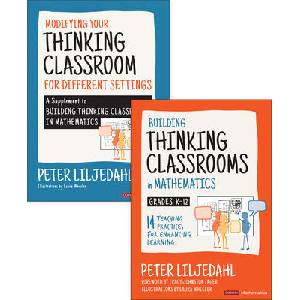 BUNDLE: Liljedahl: Building Thinking Classrooms in Mathematics, Grades K-12 + Liljedahl: Modifying Your Thinking Classroom for Different Settings | Peter Liljedahl (ISBN: 9781071870907)
