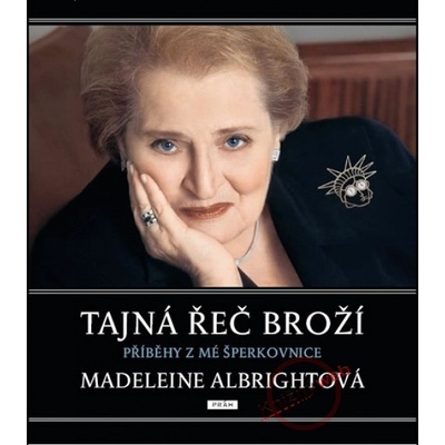Tajná řeč broží - Příběhy z mé šperkovnice