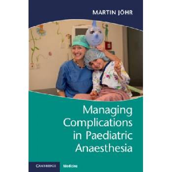 Managing Complications in Paediatric Anaesthesia | JOHR MARTIN