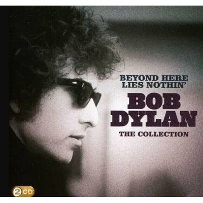 DYLAN BOB: BEYOND HERE LIES NOTHIN' CD
