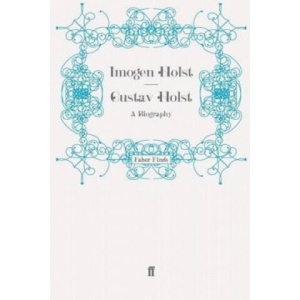 Gustav Holst | Imogen Holst (ISBN: 9780571241996)