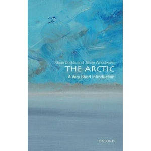 Arctic: A Very Short Introduction | Jamie Woodward (ISBN: 9780198819288)