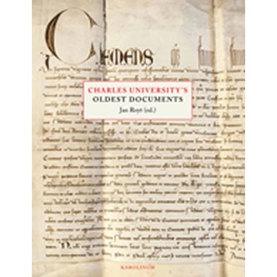 Charles University’s Oldest Documents