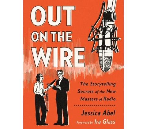 Out on the Wire