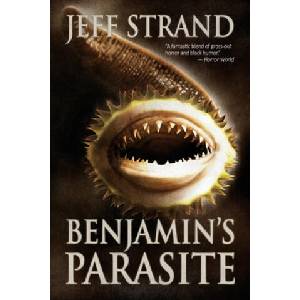 Benjamin's Parasite | Jeff Strand (ISBN: 9781719259088)