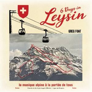 Greg Foat - 6 Days In Leysin (LP) (5063614307281)