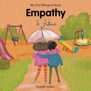 My First Bilingual Book-Empathy (English-Arabic) | Milet Publishing (ISBN: 9781785088391)