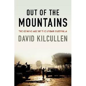 Out of the Mountains: The Coming Age of the Urban Guerrilla | David Kilcullen (ISBN: 9780190230968)