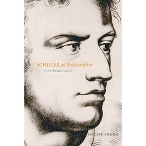 Schiller as Philosopher | Frederick C. Beiser (ISBN: 9780199532315)