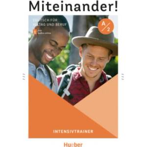 Miteinander! Deutsch für Alltag und Beruf A2 | Anja Böttinger, Kathrin Kiesele (ISBN: 9783190418930)