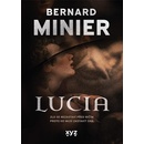 Lucia - Zlo se nezastaví před ničím. Proto ho musí zastavit ona. - Bernard Minier