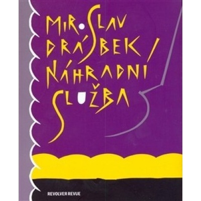 Náhradní služba - Miroslav Drábek