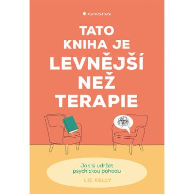 Tato kniha je levnější než terapie Liz Kelly 2025