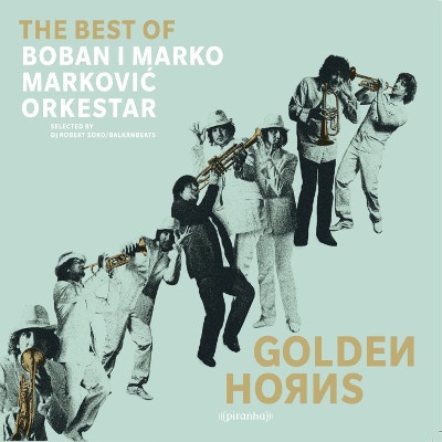 Markovic Orkestar Boban - Golden Horns - Best Of Boban CD