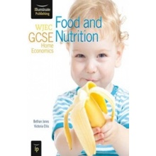 WJEC GCSE Home Economics - Food and Nutrition Student Book