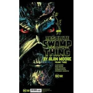 Absolute Swamp Thing by Alan Moore Vol. 3 | Alan Moore, Rick Veitch (ISBN: 9781779512192)