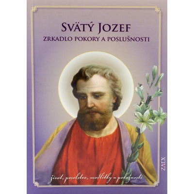 Svätý Jozef – Zrkadlo pokory a poslušnosti