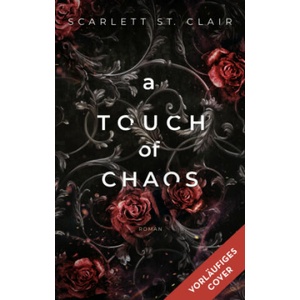 A Touch of Chaos | Silvia Gleißner (ISBN: 9783736322493)