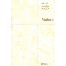 Matora - Michal Miroslav Hodža