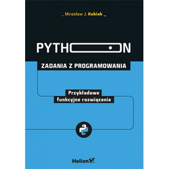 Python. Zadania z programowania. Funkcyjne rozw.