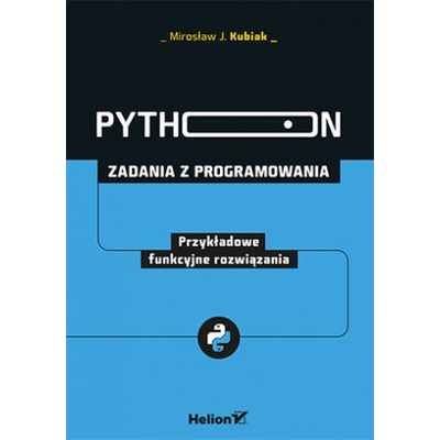 Python. Zadania z programowania. Funkcyjne rozw.