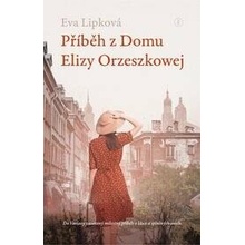 Příběh z Domu Elizy Orzeszkowej