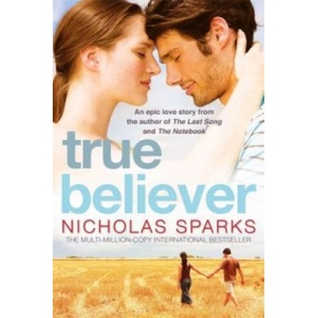 True Believer - Nicholas Sparks