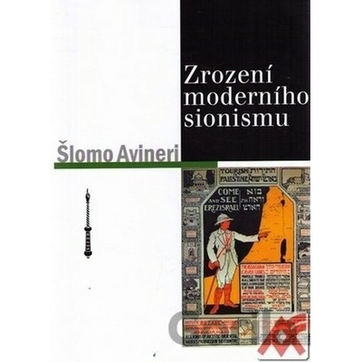 Zrození moderního sionismu - Avineri Šlomo