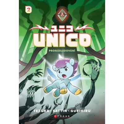 Unico: Pronásledování