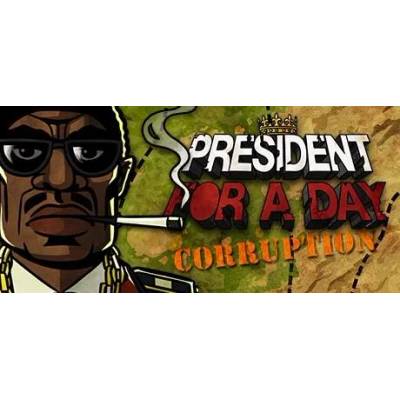 Игра President for a Day - Corruption за PC Steam, Електронна доставка