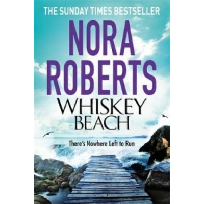 Little, Brown Book Group Whiskey Beach | Nora Roberts
