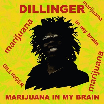 Marijuana in My Brain - Dillinger LP – Hledejceny.cz