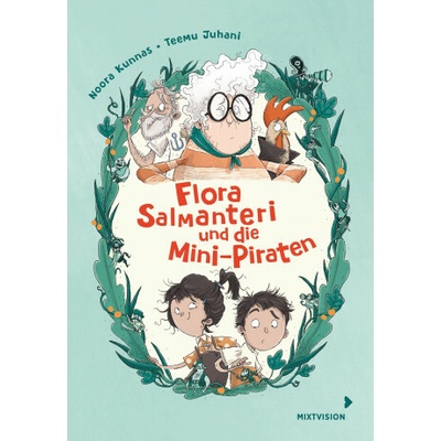 Flora Salmanteri und die Mini-Piraten Band 1