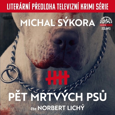 Pět mrtvých psů - Michal Sýkora